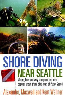 Paperback Shore Diving Near Seattle Book