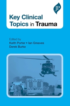 Paperback Key Clinical Topics in Trauma Book