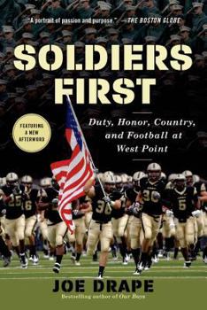 Paperback Soldiers First: Duty, Honor, Country, and Football at West Point Book