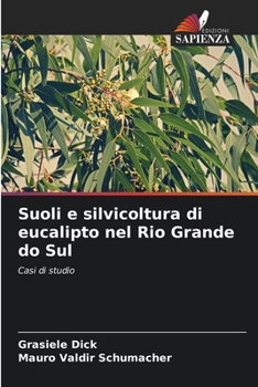 Paperback Suoli e silvicoltura di eucalipto nel Rio Grande do Sul [Italian] Book