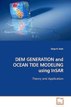 Paperback DEM GENERATION and OCEAN TIDE MODELING using InSAR Book