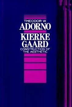 Paperback Kierkegaard: Construction of the Aesthetic Volume 61 Book