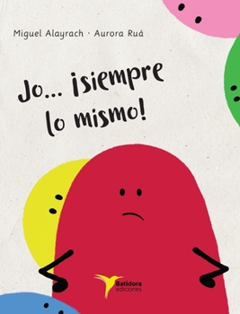 Hardcover Jo... ¡siempre lo mismo! [Spanish] Book