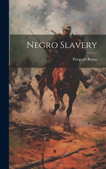 Hardcover Negro Slavery Book