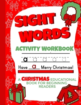 Paperback Sight Words Activity Workbook: Christmas Educational Books for Beginning Readers 8.5x11 Book