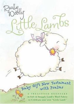 Hardcover Really Woolly Little Lambs Bible: Baby New Testament (Imitation Leather Gift Edition) Book