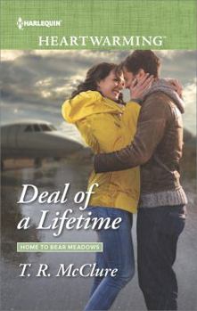 Mass Market Paperback Deal of a Lifetime (Home to Bear Meadows, 3) Book