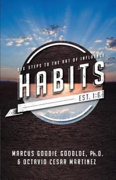 Paperback Habits: Six Steps to the Art of Influence Book