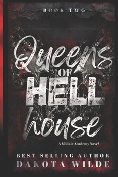 Queens of Hell House: A Kildale Academy Novel - Book #2 of the Kildale Academy