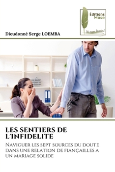 Paperback Les Sentiers de l'Infidelite [French] Book