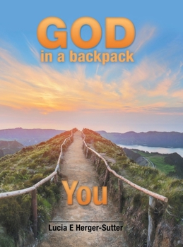 Hardcover God in a Backpack: You Book