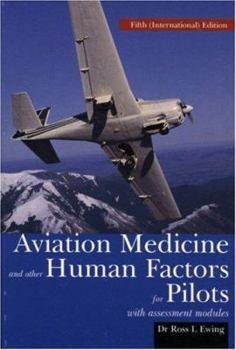 Paperback Aviation Medicine & Other Human Factors for Pilots Book
