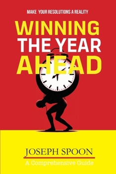Paperback Winning the Year Ahead: Make Your Resolutions a Reality Book