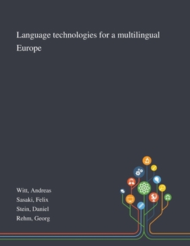 Paperback Language Technologies for a Multilingual Europe Book