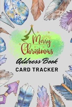 Paperback Address Book Card Tracker: Christmas Card List & Records Book For Log Holiday Cards you send and receive A-Z Tabs Ten Year Organizer Book