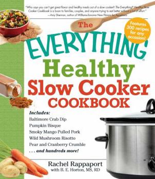 Paperback The Everything Healthy Slow Cooker Cookbook Book