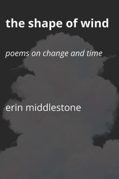 Paperback The Shape of Wind: Poems on Change and Time Book