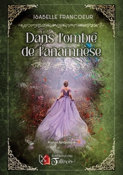 Paperback Dans l'ombre de l'anamnèse [French] Book