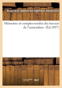 Paperback M?moires Et Comptes-Rendus Des Travaux de l'Association (?d.1897) [French] Book
