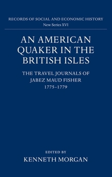 Hardcover An American Quaker in the British Isles Book