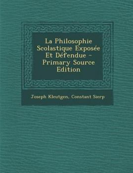Paperback La Philosophie Scolastique Exposée Et Défendue [Italian] Book