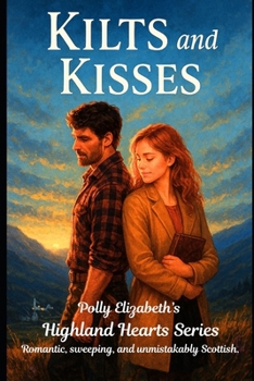 Paperback Highland Hearts: One of the Highland Hearts Quick Read Series - Romantic, sweeping, and unmistakably Scottish. Book