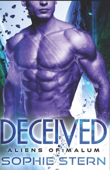 Deceived: An Alien Brides Romance - Book #1 of the Aliens of Malum