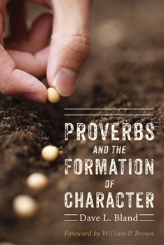 Hardcover Proverbs and the Formation of Character Book