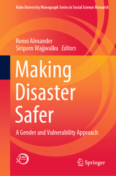 Hardcover Making Disaster Safer: A Gender and Vulnerability Approach Book