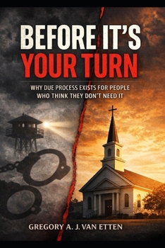Paperback Before It's Your Turn: Why Due Process Exists for People Who Think They Don't Need It Book