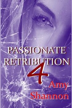 Paperback Passionate Retribution IV Book