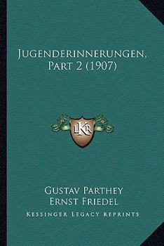 Paperback Jugenderinnerungen, Part 2 (1907) [German] Book