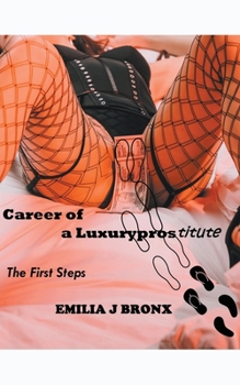 Paperback Carreer of a Luxuryprostitute First Steps Book