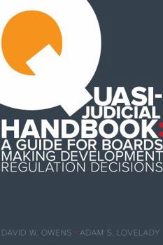 Paperback Quasi Judicial Handbook: A Guide for Boards Making Development Regulation Decisions Book