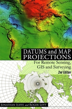 Paperback Datums and Map Projections for Remote Sensing, GIS and Surveying Book