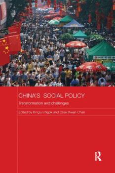 Paperback China's Social Policy: Transformation and Challenges Book