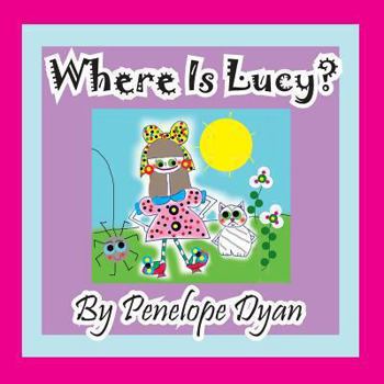 Paperback Where Is Lucy? [Large Print] Book