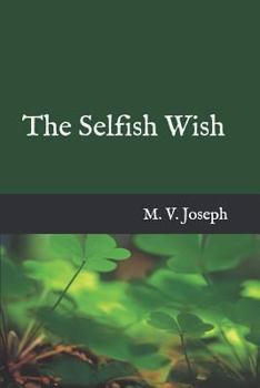 Paperback The Selfish Wish Book