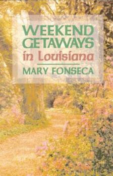 Paperback Weekend Getaways in Louisiana Book