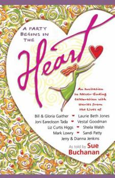 Paperback A Party Begins in the Heart Book
