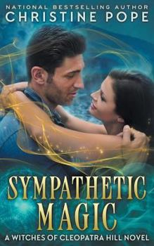 Sympathetic Magic - Book #4 of the Witches of Cleopatra Hill