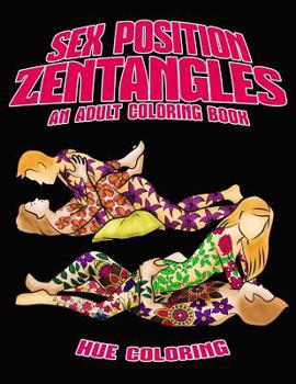 Paperback Sex Position Zentangles: An Adult Coloring Book