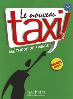 Paperback Le Nouveau Taxi!, Level 2: Methode de Francais [With CD (Audio)] [French] Book