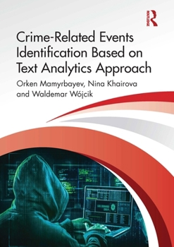 Hardcover Crime-Related Events Identification Based on Text Analytics Approach Book