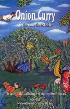 Paperback Onion Curry & the Nine Times Table - Anthology of Malayalam Stories Book