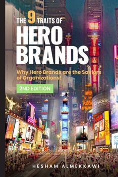Paperback The 9 Traits of Hero Brands Book