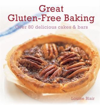 Paperback Great Gluten-free Baking: Over 80 delicious cakes & bars Book