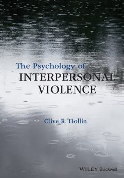 Hardcover The Psychology of Interpersonal Violence Book
