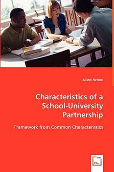 Paperback Characteristics of a School-University Partnership Book