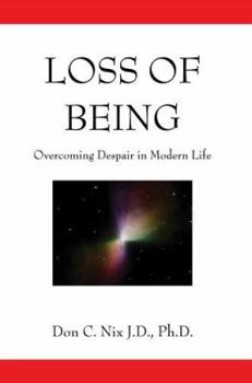 Paperback Loss of Being: Overcoming Despair in Modern Life Book